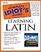 Complete Idiots Guide to Learning Latin Harwood, Natalie