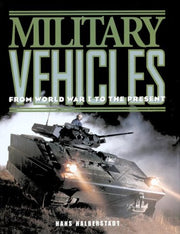 Military Vehicles: From World War 1 to the Present used book depot