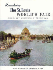 Remembering the St. Louis World's Fair (April 30 Through December 1, 1904) used book depot