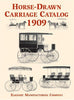 HorseDrawn Carriage Catalog, 1909 Elkhart Manufacturing Co