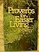 Proverbs for easier living