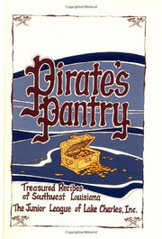 Pirate's Pantry: Treasured Recipes of Southwest Louisiana used book depot