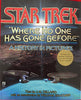 Star Trek: Where No One Has Gone Before A History in Pictures JM Dillard and William Shatner