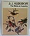 J J Audubon: The Birds of America [Hardcover] John James Audubon