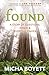 Found: A Story of Questions, Grace, and Everyday Prayer [Paperback] Micha Boyett and Ann Voskamp