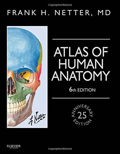 Atlas of Human Anatomy, Professional Edition: including NetterReference.com Access with Full Downloadable Image Bank (Netter Basic Science)