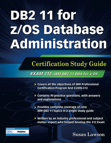 DB2 11 for zOS Database Administration: Certification Study Guide DB2 DBA Certification [Paperback] Lawson, Susan