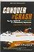Conquer the Crash: You Can Survive and Prosper in a Deflationary Depression Prechter Jr, Robert R