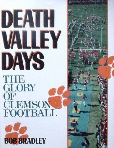 Death Valley Days: The Glory of Clemson Football used book depot