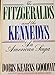 The Fitzgeralds and the Kennedys : An American Saga Goodwin, Doris Kearns