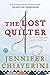 The Lost Quilter: An Elm Creek Quilts Novel The Elm Creek Quilts [Paperback] Chiaverini, Jennifer