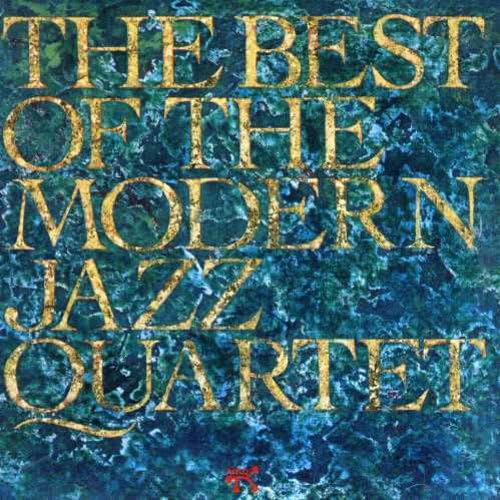 The Best of The Modern Jazz Quartet used book depot
