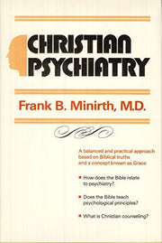 Christian Psychiatry by Frank B Minirth (1977-08-02)