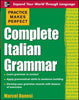 Complete Italian Grammar Practice Makes Perfect Italian Edition Danesi, Marcel