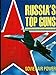 Russias Top Guns Soviet Air Power [No Author]