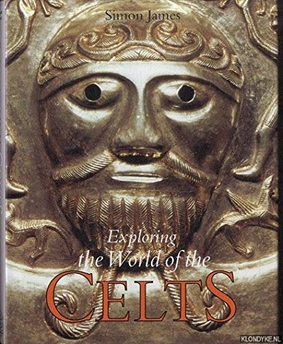 The World of the Celts [Hardcover] James, Simon