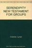 Serendipity New Testament for Groups, Second Edition [Hardcover] Lyman Coleman