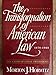 The Transformation of American Law, 1870-1960: The Crisis of Legal Orthodoxy