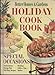 Better Homes and Gardens Holiday Cook Book [Hardcover] Better Homes  Gardens