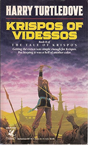 Krispos of Videssos (Tale of Krispos, No 2)