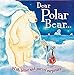 Dear Polar Bear [Hardcover] Ablett, Barry