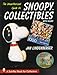 The Unauthorized Guide to Snoopy Collectibles: With Values (Schiffer Book for Collectors)