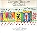 Carnegie Treasures Cookbook [Hardcover] Museum of Art, Carnegie Institute