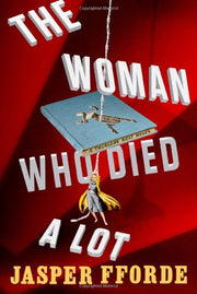 The Woman Who Died A Lot: A Thursday Next Novel (Thursday Next, 7) used book depot