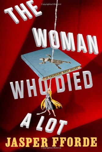 The Woman Who Died A Lot: A Thursday Next Novel (Thursday Next, 7) used book depot