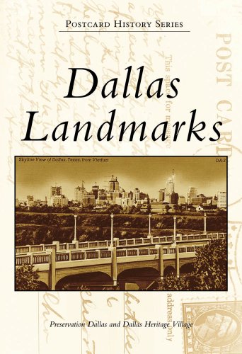 Dallas Landmarks Postcard History Series [Paperback] Preservation Dallas and Dallas Heritage Village