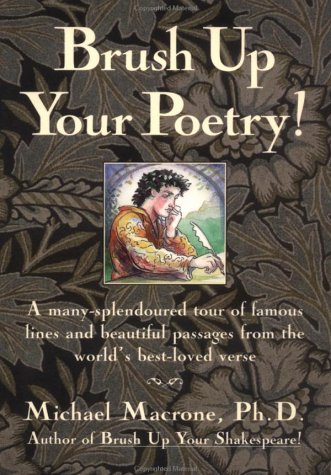 Brush Up Your Poetry Michael Macrone