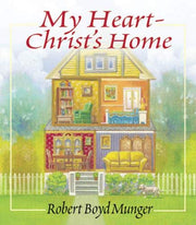 My Heart--Christ's Home: A Story for Young & Old -Miniature Gift Edition used book depot