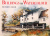 Buildings in Watercolour Taylor, Richard S