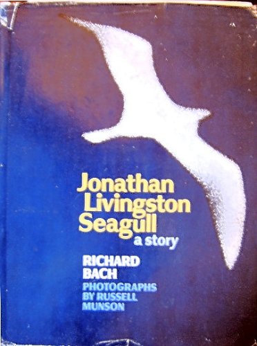 Jonathon Livingston Seagull a story used book depot