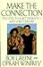 Make the Connection: Ten Steps to a Better Body  and a Better Life Greene, Bob and Winfrey, Oprah