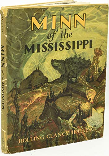 Minn of the Mississippi Holling, Holling C