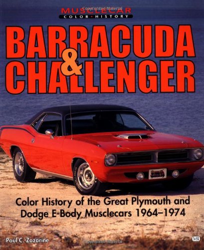 Barracuda  Challenger Motorbooks International Muscle Car Color History Zazarine, Paul