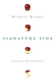 Signature Sins: Taming Our Wayward Hearts used book depot