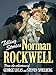 Telling Stories: Norman Rockwell from the Collections of George Lucas and Steven Spielberg