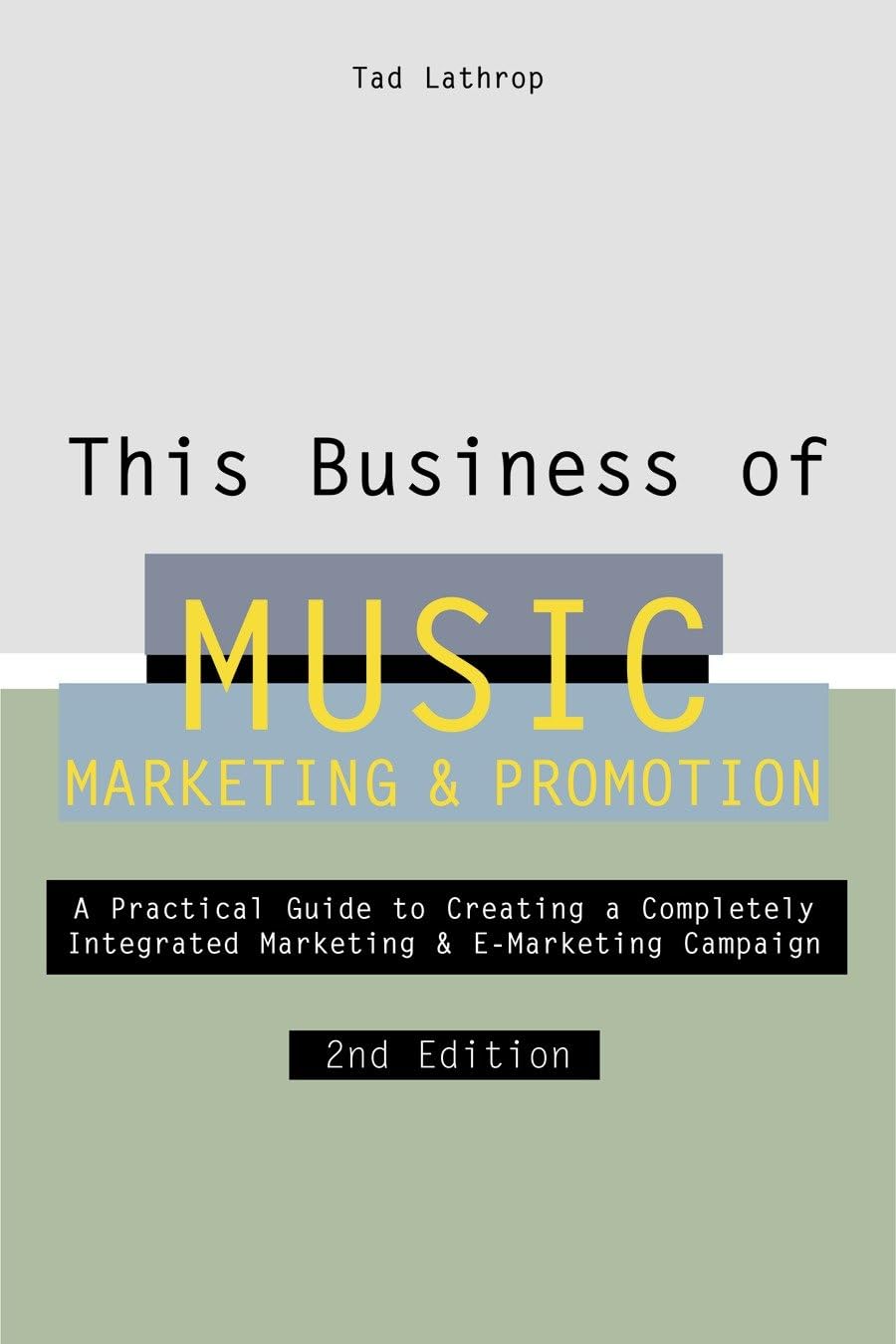 This Business of Music Marketing and Promotion, Revised and Updated Edition used book depot