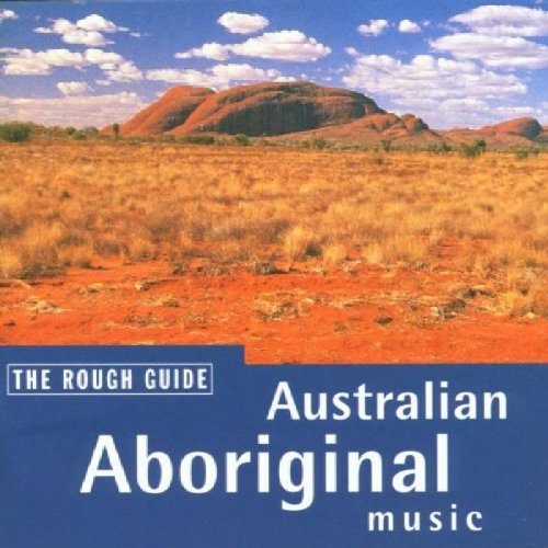 Rough Guide: Australian Aboriginal Music