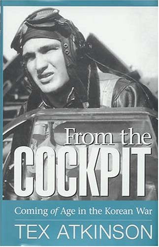 From The Cockpit: Coming Of Age In The Korean War used book depot