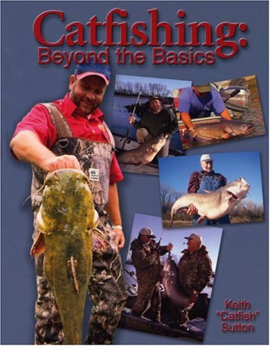 Catfishing: Beyond The Basics used book depot