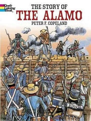 The Story of the Alamo Coloring Book (Dover American History Coloring Books) used book depot