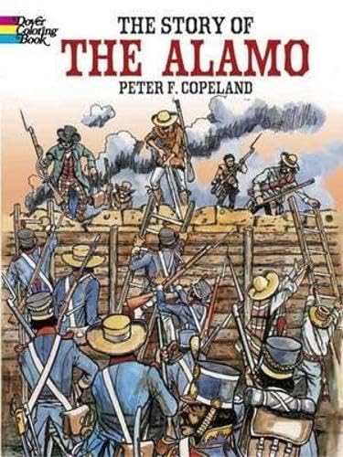 The Story of the Alamo Coloring Book (Dover American History Coloring Books) used book depot