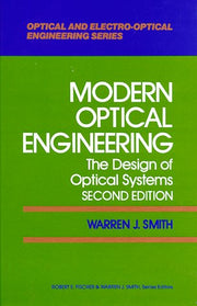 Modern Optical Engineering: The Design of Optical Systems (Optical and Electro-Optical Engineering Series) used book depot