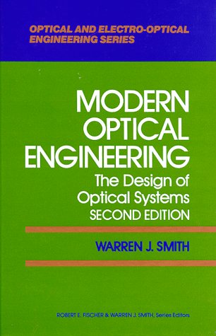 Modern Optical Engineering: The Design of Optical Systems (Optical and Electro-Optical Engineering Series) used book depot