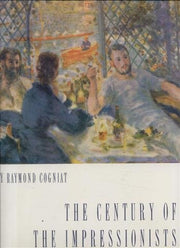 The Century of the Impressionists used book depot