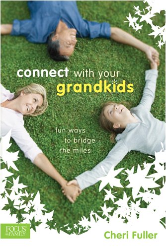 Connect with Your Grandkids: Fun Ways to Bridge the Miles used book depot