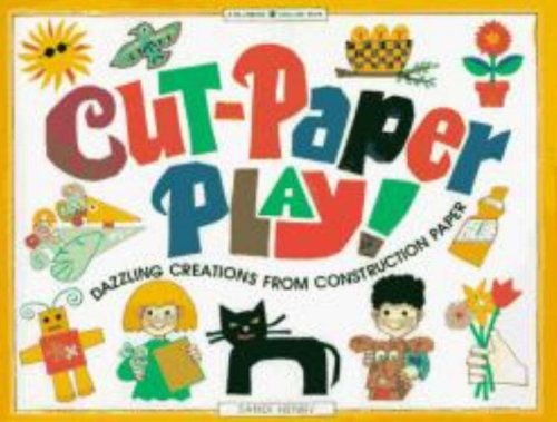 Cut-Paper Play!: Dazzling Creations from Construction Paper (Williamson Kids Can! Series) used book depot
